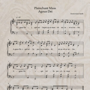Plainchant Mass - Agnus Dei w/ organ accompaniment PDF Score