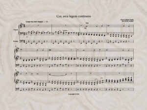 Cor, arca legem continens PDF Score